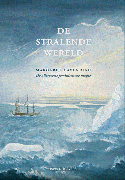 De stralende wereld, Margaret Cavendish - Paperback - 9789492538444