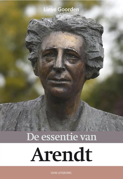 De essentie van Arendt, Lieve Goorden - Paperback - 9789492538543