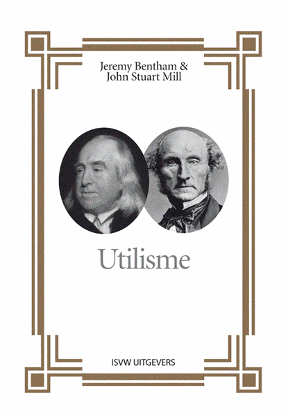 Utilisme, Jeremy Bentham ; John Stuart Mill - Paperback - 9789492538550