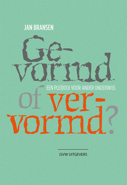 Gevormd of vervormd?, Jan Bransen - Paperback - 9789492538574