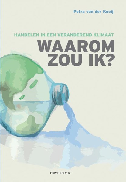 Waarom zou ik?, Petra van der Kooij - Paperback - 9789492538604