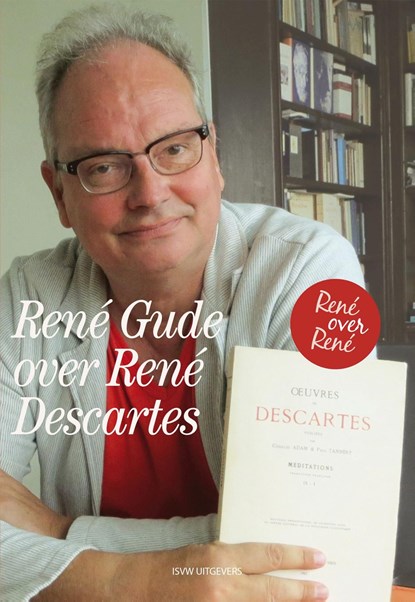 René Gude over René Descartes, René Gude - Ebook - 9789492538864