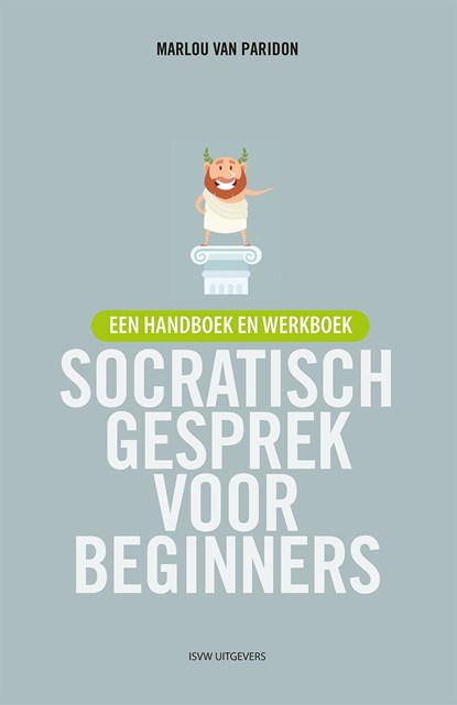 Socratisch gesprek voor beginners, Marlou van Paridon - Ebook - 9789492538871