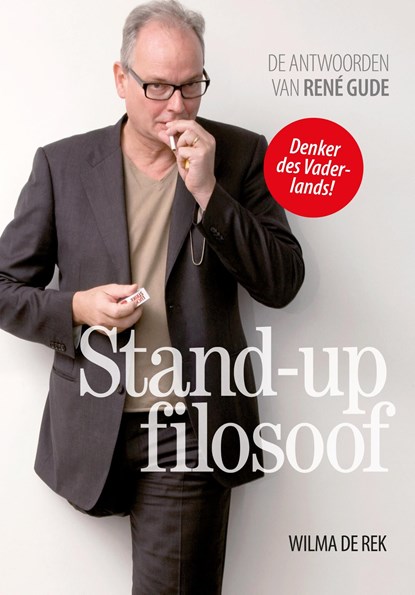 Stand-up filosoof, Wilma de Rek - Ebook - 9789492538888