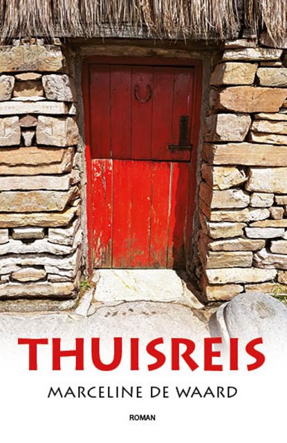 Thuisreis, Marceline de Waard - Paperback - 9789492551863