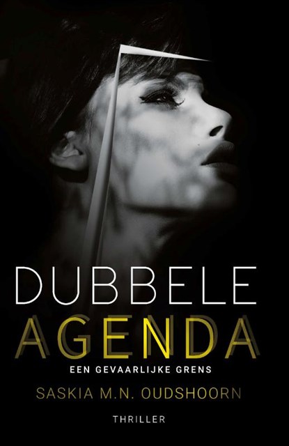 Dubbele agenda, Saskia M.N. Oudshoorn - Paperback - 9789492551917