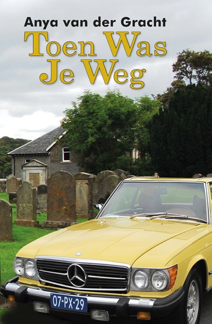 Toen was je weg, Anya van der Gracht - Ebook - 9789492551962