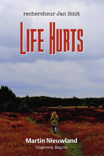 Life Hurts, Martin Nieuwland - Paperback - 9789492561008