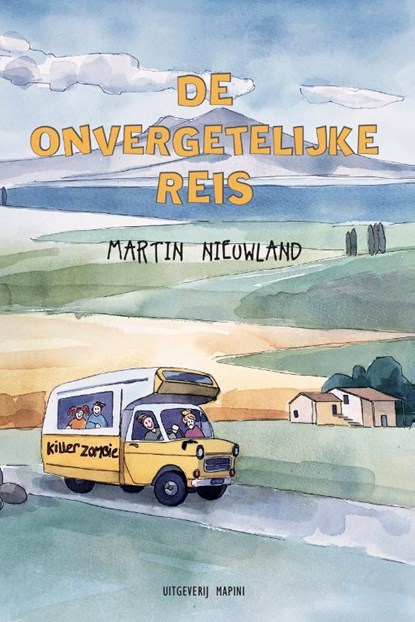De onvergetelijke reis, Martin Nieuwland - Gebonden - 9789492561053