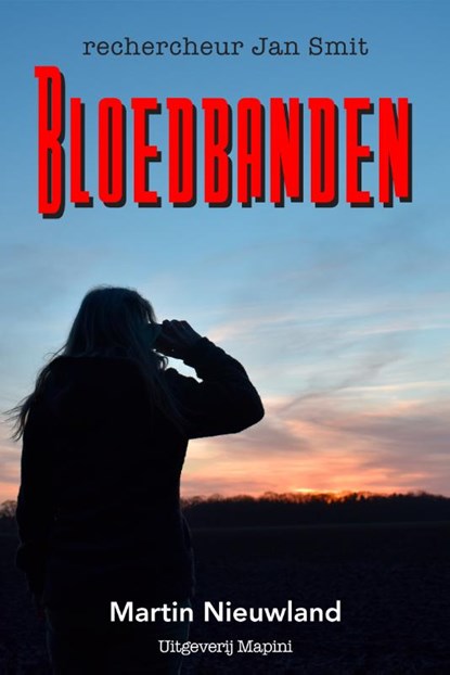 Bloedbanden, Martin Nieuwland - Paperback - 9789492561107
