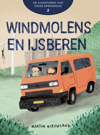 Windmolens en ijsberen, Martin Nieuwland - Gebonden - 9789492561138