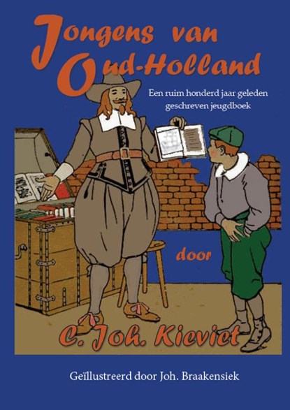 Jongens van Oud-Holland, C. Joh. Kieviet - Paperback - 9789492575784
