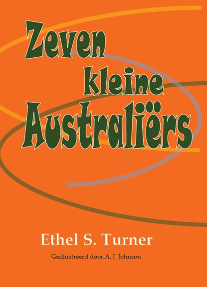 Zeven kleine Australiërs, Ethel S. Turner - Paperback - 9789492575845
