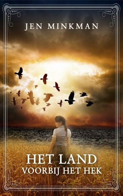 Het land voorbij het hek, Jen Minkman - Paperback - 9789492585264