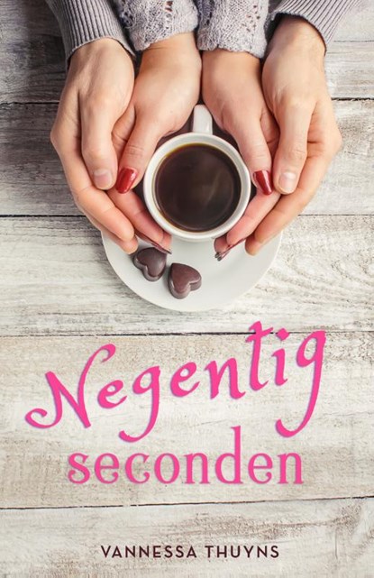 Negentig seconden, Vannessa Thuyns - Paperback - 9789492585653