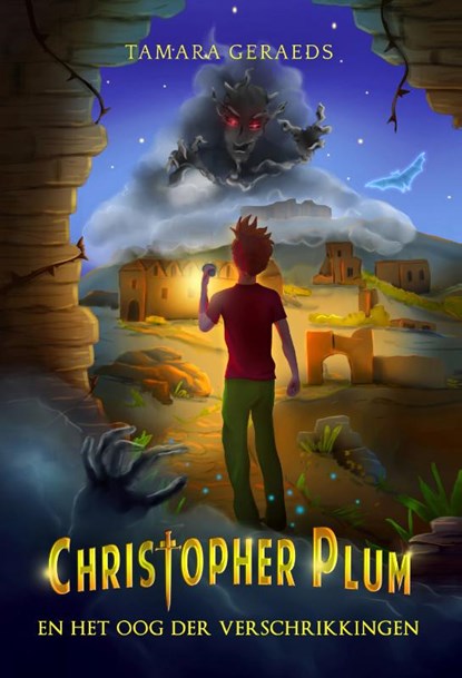 Christopher Plum en het oog der verschrikkingen, Tamara Geraeds - Gebonden - 9789492585868