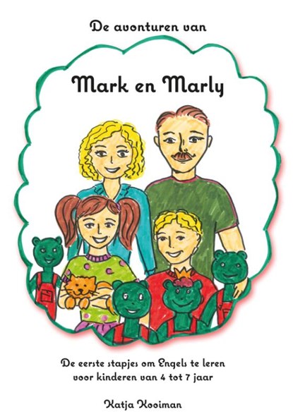 De avonturen van Mark en Marly, Katja Kooiman - Paperback - 9789492593092