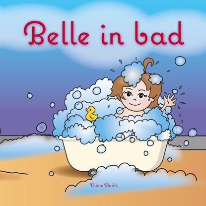 Belle in bad, Diane Busink - Gebonden - 9789492593146