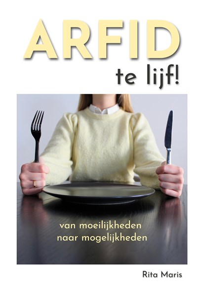 ARFID te lijf!, Rita Maris - Ebook - 9789492593627
