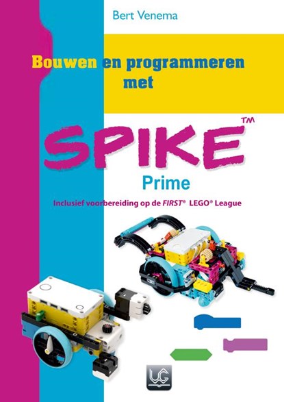 Bouwen en programmeren met SPIKE™ Prime, Bert Venema - Paperback - 9789492593696