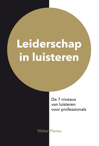 Leiderschap in luisteren, Victor Pierau - Ebook - 9789492595171