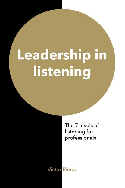 Leadership in listening, Victor Pierau - Ebook - 9789492595232