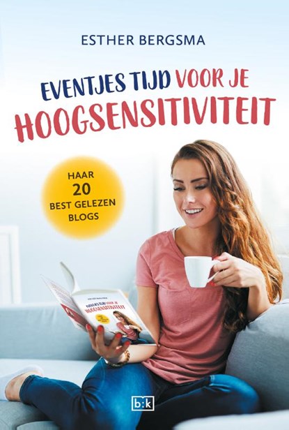 Eventjes tijd voor je hoogsensitiviteit, Esther Bergsma - Paperback - 9789492595294