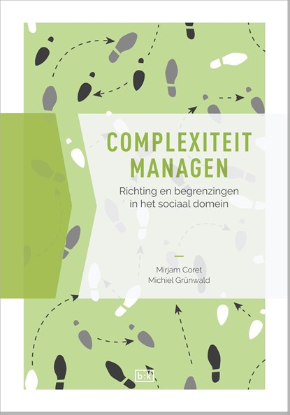 Complexiteit managen, Mirjam Coret ; Michiel Grünwald - Ebook - 9789492595331