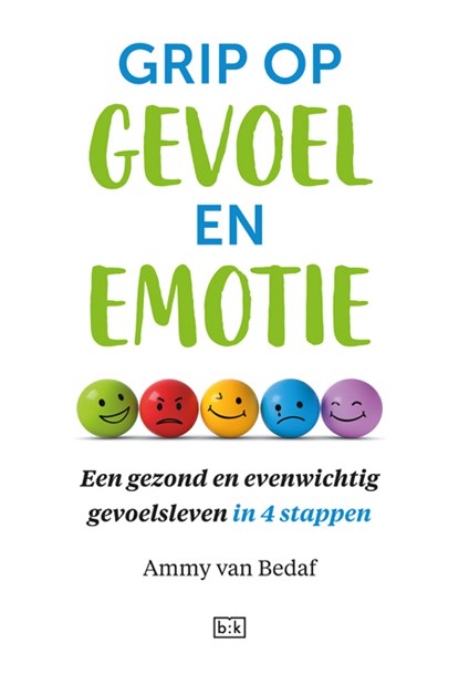 Grip op gevoel en emotie, Ammy van Bedaf - Paperback - 9789492595447