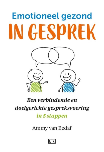 Emotioneel gezond in gesprek, Ammy van Bedaf - Paperback - 9789492595706