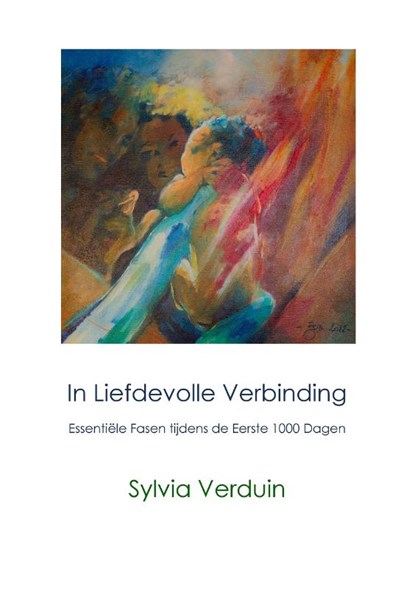 In Liefdevolle verbinding, Sylvia Verduin - Paperback - 9789492597250