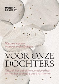 Voor onze dochters | Monika Bankert | 