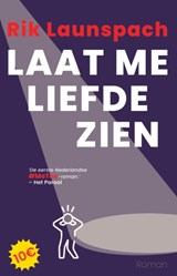 Laat me liefde zien - Rik Launspach - 9789492597977