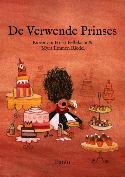 De verwende prinses, Karen van Holst Pellekaan - Gebonden - 9789492600103