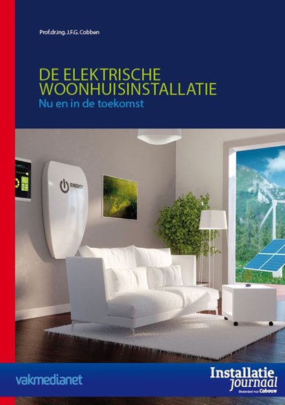 De elektrische woonhuisinstallatie, J.F.G. Cobben - Paperback - 9789492610027