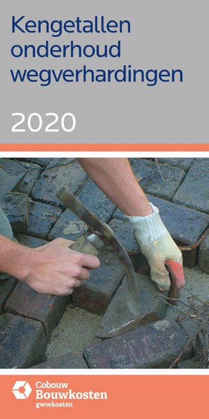 Kengetallen onderhoud wegverharding 2020, niet bekend - Paperback - 9789492610836