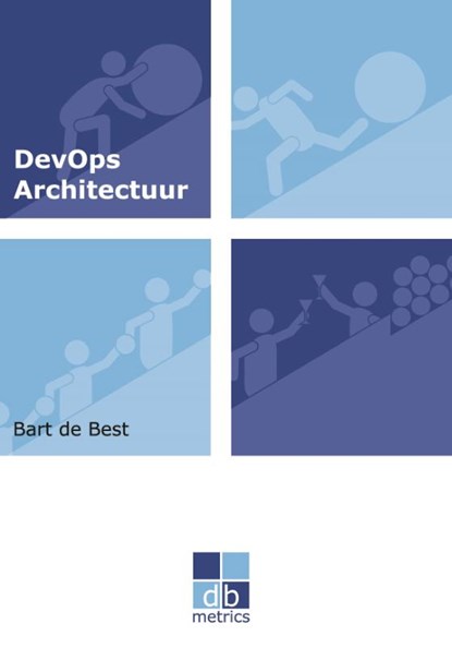 DevOps Architectuur, Bart de Best - Paperback - 9789492618061