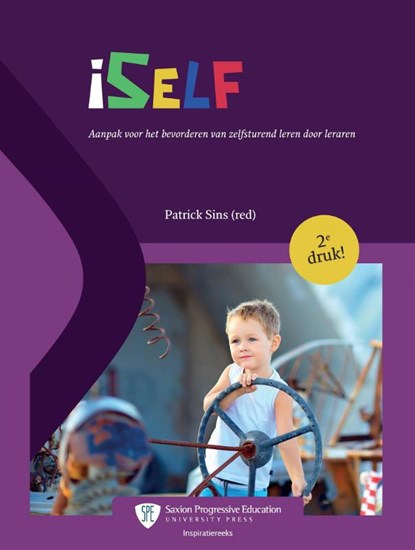 iSelf, Patrick Sins ; René Berends ; Jory Tolkamp ; Alieke van Dijk ; Emmy Vrieling ; Conny Senders ; Ineke Vermeulen ; Anjo Mooren ; Judith Smetsers ; Margreet de Boer ; Hanneke Kroes ; Willem Snel ; Martineke van Heusden ; Elke Melody ; Marja Bussink ; Alja de Lange ; Hans Schemkes ; Annelies Lubbers ; M - Paperback - 9789492618313