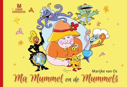 Ma Mummel en de Mummels, Marijke van Os - Gebonden - 9789492618627