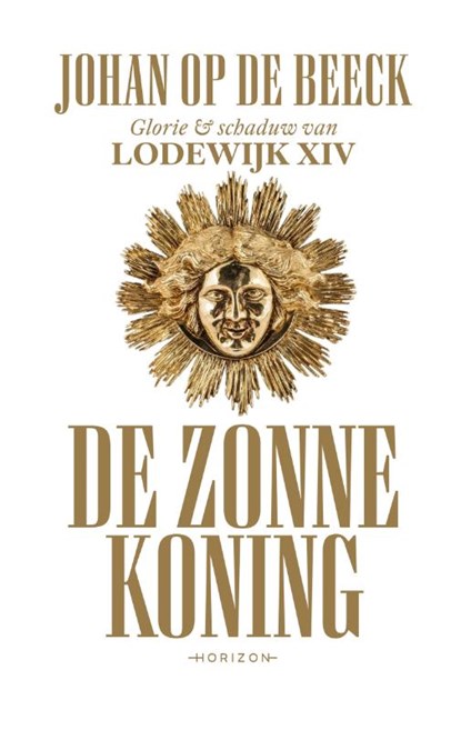 De Zonnekoning, Johan Op de Beeck - Gebonden - 9789492626172