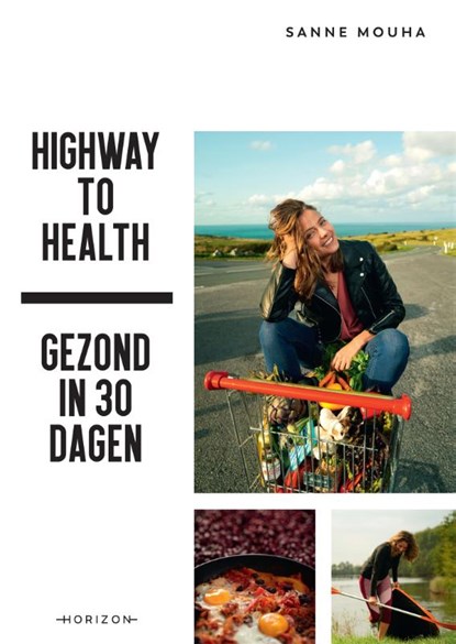 Highway to Health, Sanne Mouha - Paperback - 9789492626387