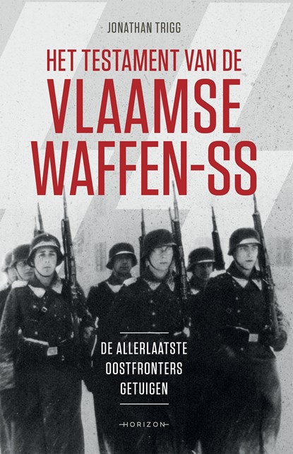 Het testament van de Vlaamse Waffen-SS, Jonathan Trigg - Ebook - 9789492626493