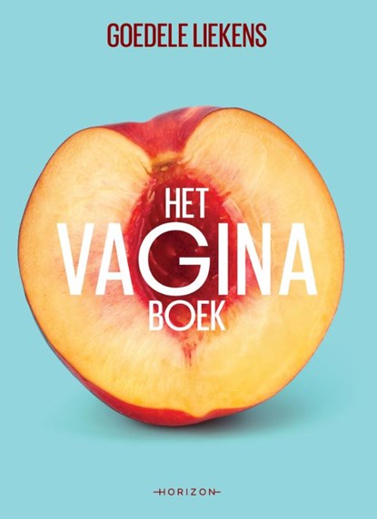 Het vaginaboek, Goedele Liekens - Paperback - 9789492626509