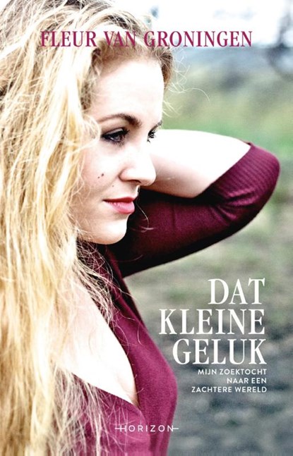 Dat kleine geluk, Fleur van Groningen - Paperback - 9789492626561