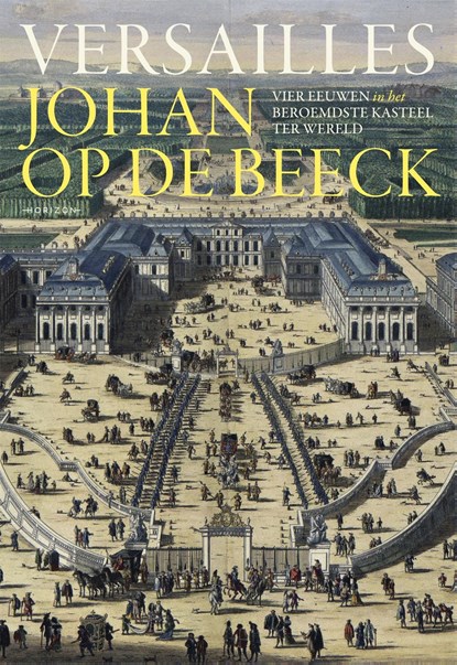 Versailles, Johan Op de Beeck - Ebook - 9789492626622