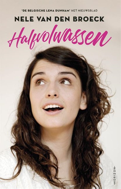 Halfvolwassen, Nele van den Broeck - Paperback - 9789492626691