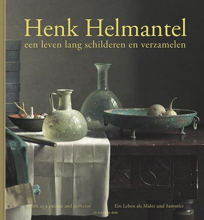 Henk Helmantel, Henk Helmantel ; Eric Bos ; Justin E.A. Kroesen ; Rob Mohlmann ; Marike Meijer ; Diederik Kraaijpoel ; Bob van den Boogert - Gebonden - 9789492629166