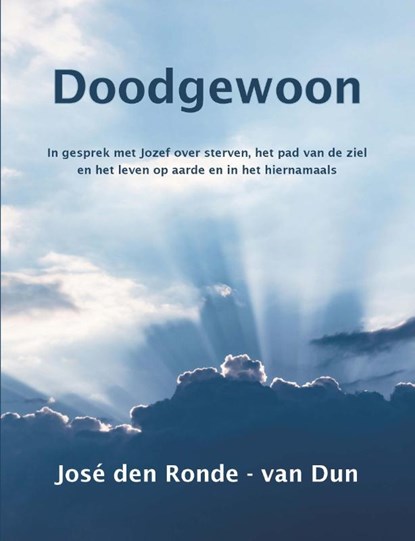Doodgewoon, José den Ronde-van Dun - Paperback - 9789492632470
