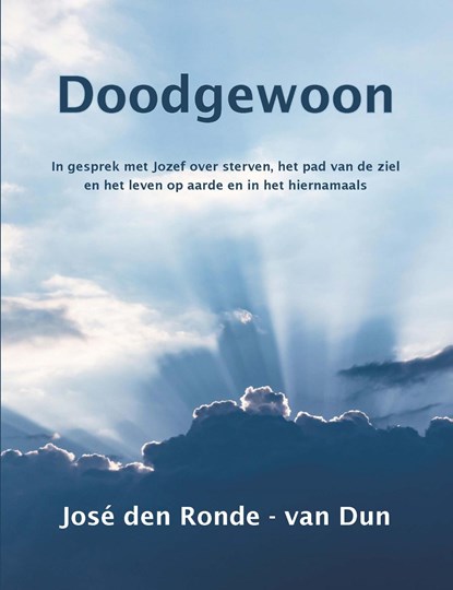 Doodgewoon, José den Ronde-van Dun - Ebook - 9789492632487