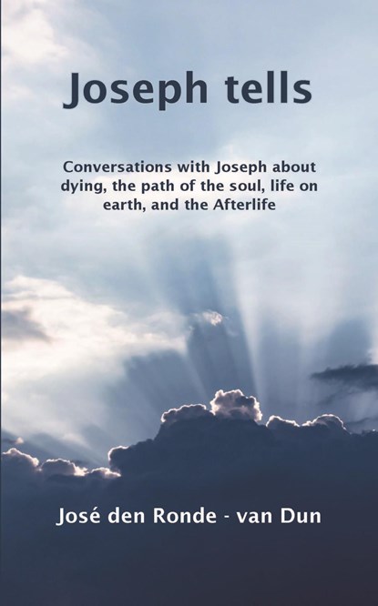 Joseph tells, José den Ronde-van Dun - Ebook - 9789492632708